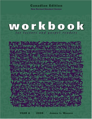 Workbook for Lectors and Gospel Readers 2008 Canada (9781568546193) by James L. Weaver