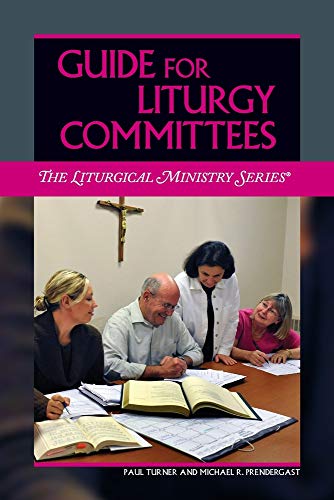 Stock image for Guide for Liturgy Committees (The Liturgical Ministry) for sale by Half Price Books Inc.