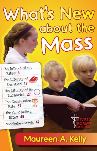 Whats New about the Mass (9781568549361) by Maureen A. Kelly