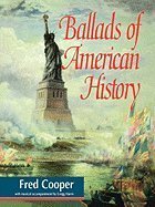 Imagen de archivo de Ballads of American History a la venta por Once Upon A Time Books
