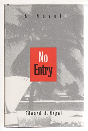 Stock image for No Entry for sale by First Edition ,too  Inc Bookstore