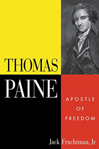 Imagen de archivo de Thomas Paine : Apostle of Freedom a la venta por Better World Books