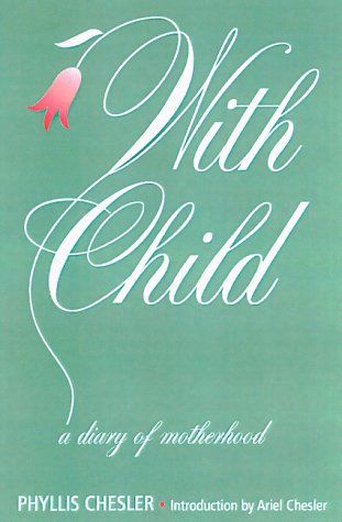 9781568580951: With Child: A Diary of Motherhood