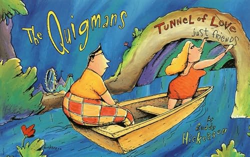 Imagen de archivo de The Quigmans: Tunnel of Just Friends a la venta por Half Price Books Inc.