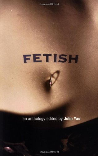 Stock image for An Anthology of Fetish Fiction for sale by ThriftBooks-Dallas