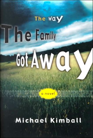 9781568581552: The Way the Family Got Away: A Novel