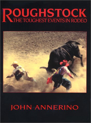 Stock image for Roughstock : The Toughest Events in Rodeo for sale by Better World Books