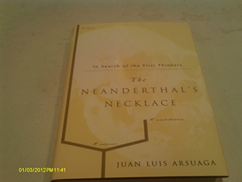 Imagen de archivo de The Neanderthal's Necklace: In Search of the First Thinkers a la venta por Discover Books