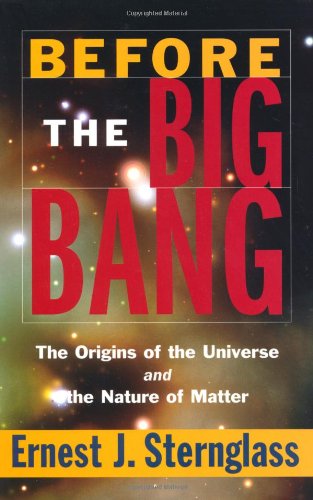 Stock image for Before the Big Bang: The Origins of the Universe for sale by Hippo Books