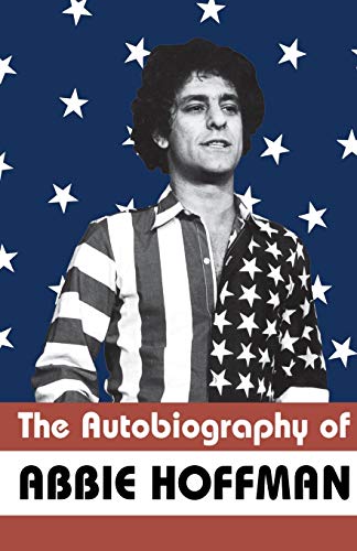 Beispielbild fr The Autobiography of Abbie Hoffman zum Verkauf von SecondSale