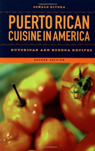 Stock image for Puerto Rican Cuisine in America: Nuyorican and Bodega Recipes for sale by SecondSale