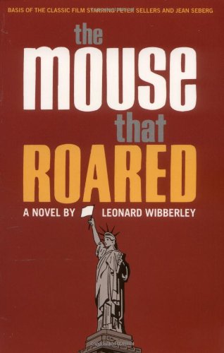 Beispielbild fr The Mouse That Roared: A Novel zum Verkauf von Wonder Book