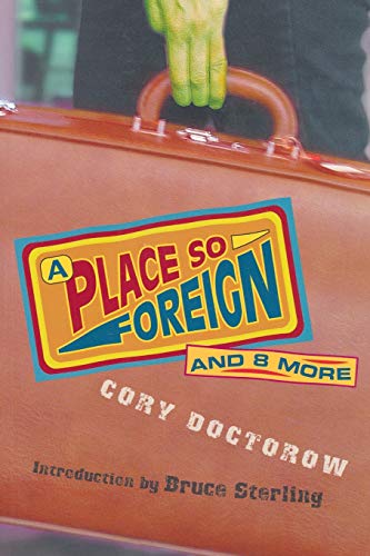 A Place So Foreign and Eight More: Stories