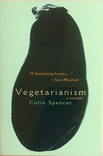 Imagen de archivo de Vegetarianism : A History a la venta por Better World Books