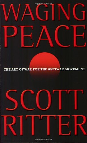 Stock image for Waging Peace: The Art of War for the Antiwar Movement for sale by Orion Tech