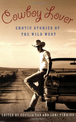 Stock image for Cowboy Lover: Erotic Stories of the Wild West for sale by ThriftBooks-Atlanta
