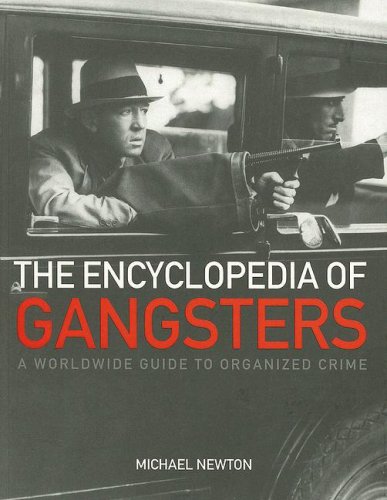 9781568583488: The Encyclopedia of Gangsters: A Worldwide Guide to Organized Crime