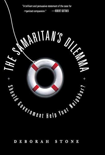 Imagen de archivo de The Samaritan's Dilemma: Should Government Help Your Neighbor? a la venta por Reliant Bookstore