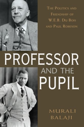 Beispielbild fr The Professor and the Pupil : The Politics and Friendship of W. E. B. du Bois and Paul Robeson zum Verkauf von Better World Books