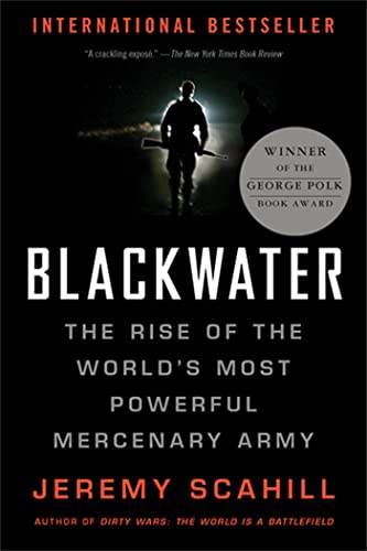 Beispielbild fr Blackwater: The Rise of the World's Most Powerful Mercenary Army zum Verkauf von WorldofBooks