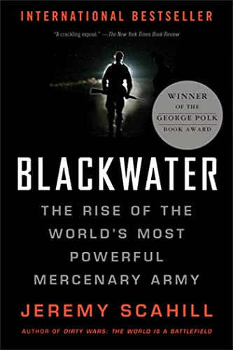 9781568583945: Blackwater: The Rise of the World's Most Powerful Mercenary Army