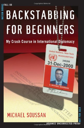 Beispielbild fr Backstabbing for Beginners: A Crash Course in International Diplomacy zum Verkauf von Wonder Book