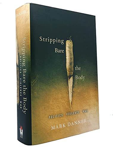 Beispielbild fr Stripping Bare the Body: Politics Violence War zum Verkauf von Wonder Book