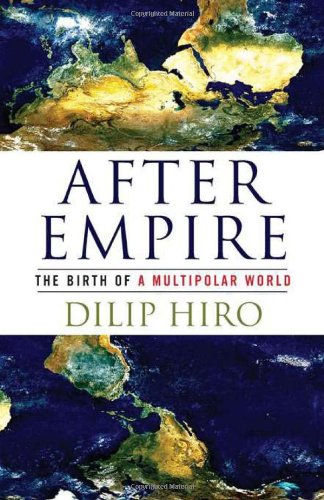 Beispielbild fr After Empire : The Birth of a Multipolar World zum Verkauf von Better World Books