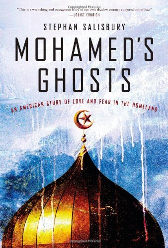 Beispielbild fr Mohamed's Ghosts : An American Story of Love and Fear in the Homeland zum Verkauf von Better World Books