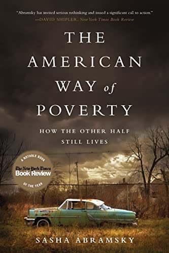 Beispielbild fr The American Way of Poverty zum Verkauf von Blackwell's