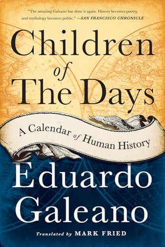 9781568584782: Children of the Days: A Calendar of Human History