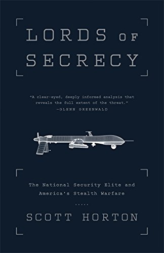 9781568585178: Lords of Secrecy: The National Security Elite and America's Stealth Warfare