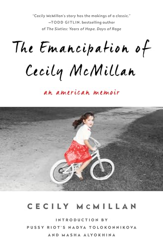 Beispielbild fr The Emancipation of Cecily McMillan: An American Memoir zum Verkauf von Jenson Books Inc