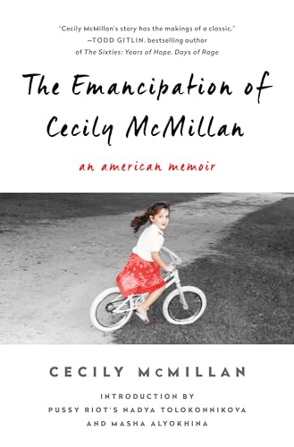 9781568585383: The Emancipation of Cecily McMillan: An American Memoir