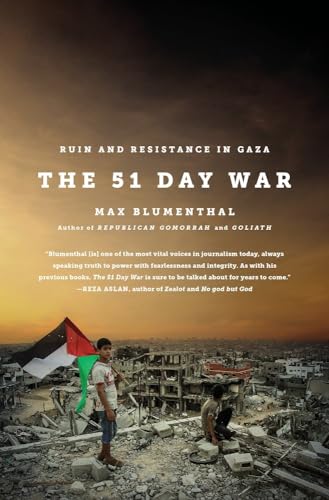 Beispielbild fr The 51 Day War: Ruin and Resistance in Gaza zum Verkauf von Wonder Book