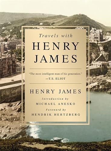 9781568585772: Travels with Henry James
