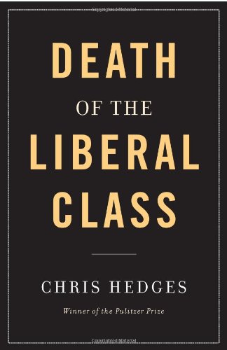 9781568586441: Death of the Liberal Class