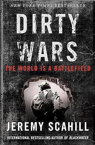 9781568586717: Dirty Wars: The World Is a Battlefield