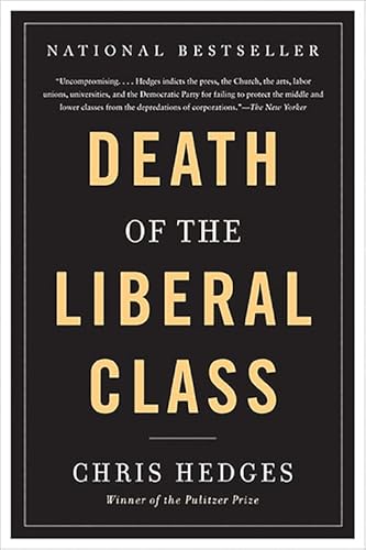 Beispielbild fr Death of the Liberal Class zum Verkauf von Wonder Book