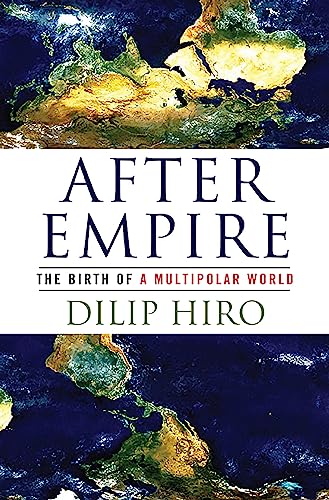 Imagen de archivo de After Empire: The Birth of a Multipolar World a la venta por WorldofBooks
