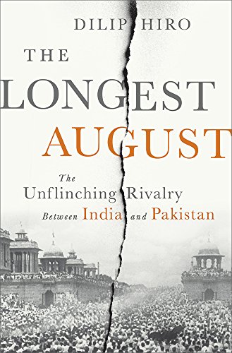 Imagen de archivo de The Longest August: The Unflinching Rivalry Between India and Pakistan a la venta por SecondSale