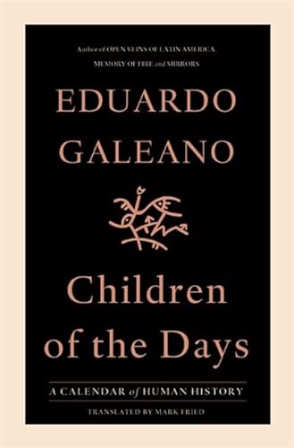Beispielbild fr Children of the Days : A Calendar of Human History zum Verkauf von Better World Books