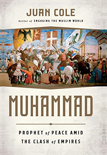 Imagen de archivo de Muhammad: Prophet of Peace Amid the Clash of Empires a la venta por Dream Books Co.