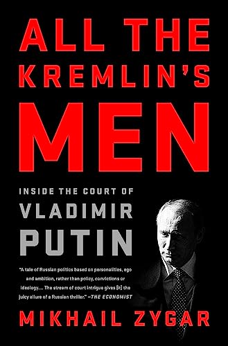 9781568588179: All the Kremlin's Men: Inside the Court of Vladimir Putin