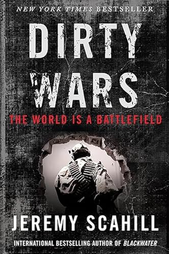 Imagen de archivo de Dirty Wars: The World Is a Battlefield a la venta por HPB-Emerald