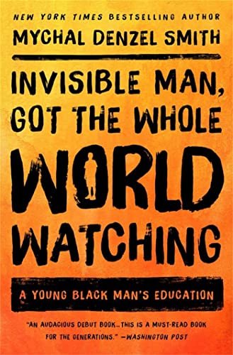 Stock image for Invisible Man, Got the Whole World Watching for sale by Blackwell's