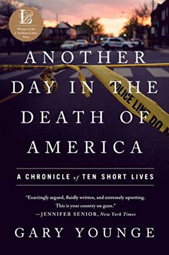 Beispielbild fr Another Day in the Death of America: A Chronicle of Ten Short Lives zum Verkauf von SecondSale