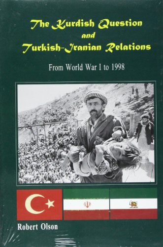 9781568590677: The Kurdish Question and Turkish-Iranian Relations: From World War I to 1998 (Kurdish Studies Series)