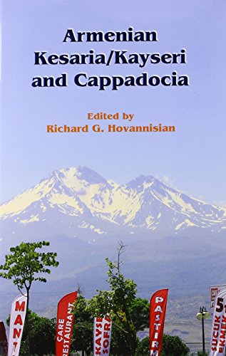 Imagen de archivo de Armenian Kesaria /Kayseri and Cappadocia (UCLA Armenian History and Culture: Historic Armenian Cities and Provinces) a la venta por Irish Booksellers