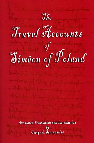 Beispielbild fr The Travel Accounts of Simeon of Poland (Armenian Studies Series) zum Verkauf von AwesomeBooks